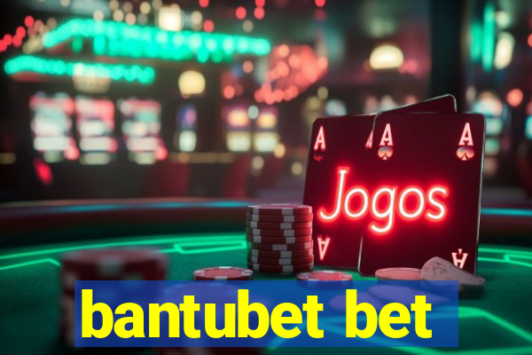 bantubet bet